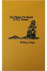 Mutiny on Board the H.M.S. Bounty