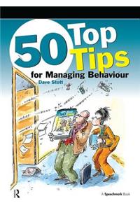 50 Top Tips for Managing Behaviour