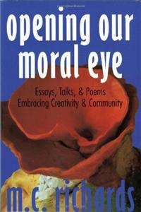 Opening Our Moral Eye