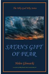 Satan's Gift of Fear