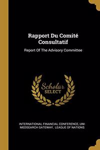 Rapport Du Comité Consultatif
