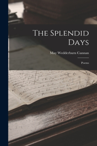 Splendid Days