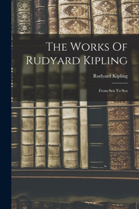 Works Of Rudyard Kipling