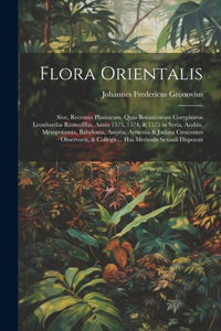 Flora Orientalis