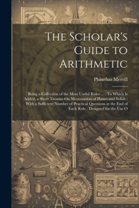 The Scholar's Guide to Arithmetic