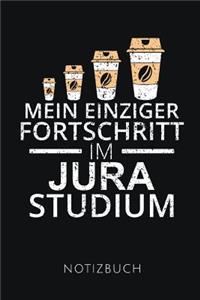 Mein Einziger Fortschritt Im Jura Studium Notizbuch