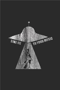 Take Me To Your Music