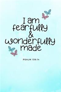 I am fearfully & wonderfully made