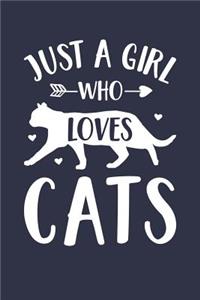 Just A Girl Who Loves Cats Notebook - Gift for Cat Lovers - Cat Journal