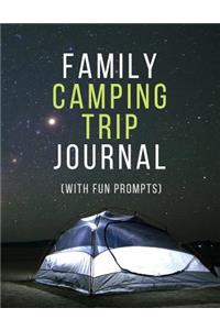 Family Camping Trip Journal (With Fun Prompts)