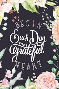 Begin Each Day With a Grateful Heart