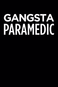 Gangsta paramedic