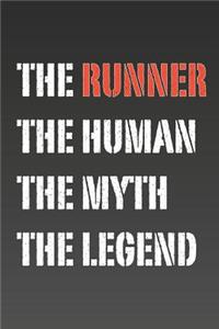 The Runner Myth and Legend Lined Notebook