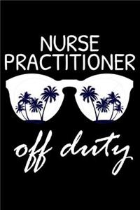 Nurse Practitioner Off Duty
