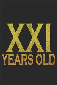21 Years Old
