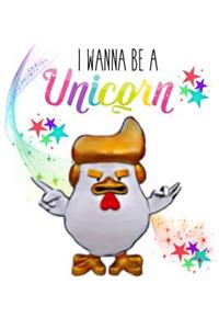 I Wanna Be A Unicorn