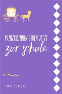 Prinzessinnen Gehen Jetzt Zur Schule! Notizbuch