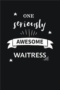 Awesome Waitress Notebook Blank Lined Gift Journal