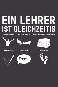Ein Lehrer ist gleichzeitig