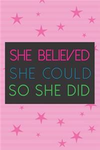 She Believed She Could So She Did