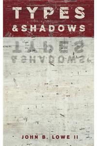 Types and Shadows