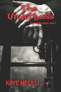 Underboss: The Famiglia Series Book 2