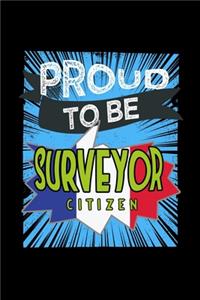 Proud to be a surveyor citizen