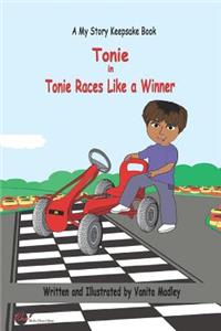 Tonie Races Like a Winner