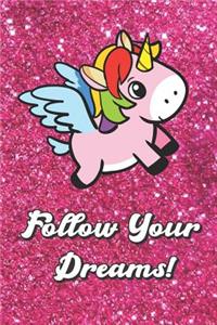Follow Your Dreams