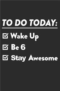 6 Year Old to Do List