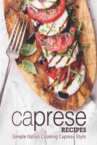 Caprese Recipes