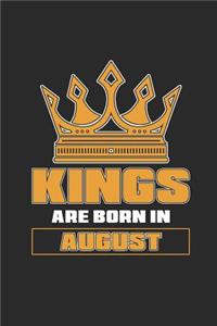 Kings Are Born In August