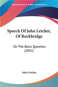 Speech Of John Letcher, Of Rockbridge