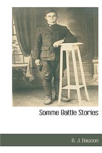 Somme Battle Stories