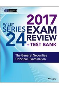 Wiley FINRA Series 24 Exam Review 2017