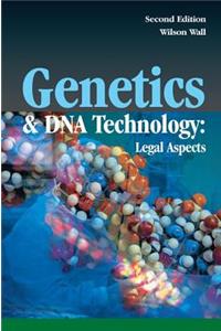 Genetics and DNA Technology: Legal Aspects