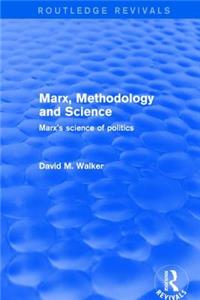 Revival: Marx, Methodology and Science (2001)