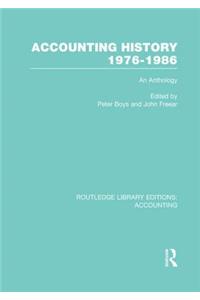 Accounting History 1976-1986 (RLE Accounting)