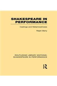 Shakespeare in Performance