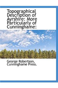 Topographical Description of Ayrshire