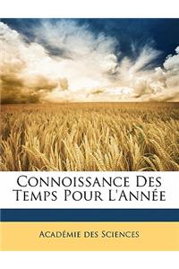 Connoissance Des Temps Pour L'Année