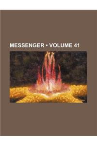 Messenger (Volume 41)