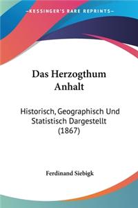 Das Herzogthum Anhalt