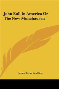 John Bull In America Or The New Munchausen