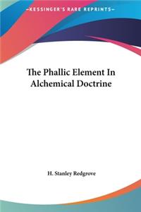 Phallic Element In Alchemical Doctrine