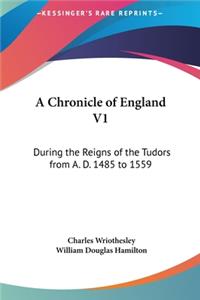 A Chronicle of England V1