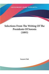 Selections from the Writing of the Presidents of Sorosis (1893)