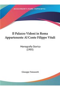 Palazzo Vidoni in Roma Appartenente Al Conte Filippo Vitali