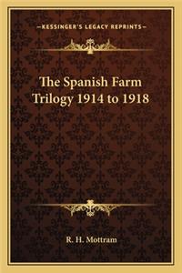The Spanish Farm Trilogy 1914 to 1918