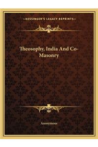 Theosophy, India and Co-Masonry